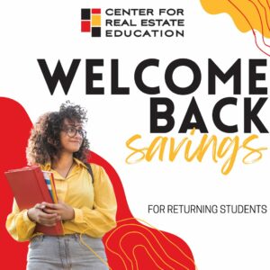 Center for Real Estate Education welcome back savings for returning students, woman holding books, promotional banner.